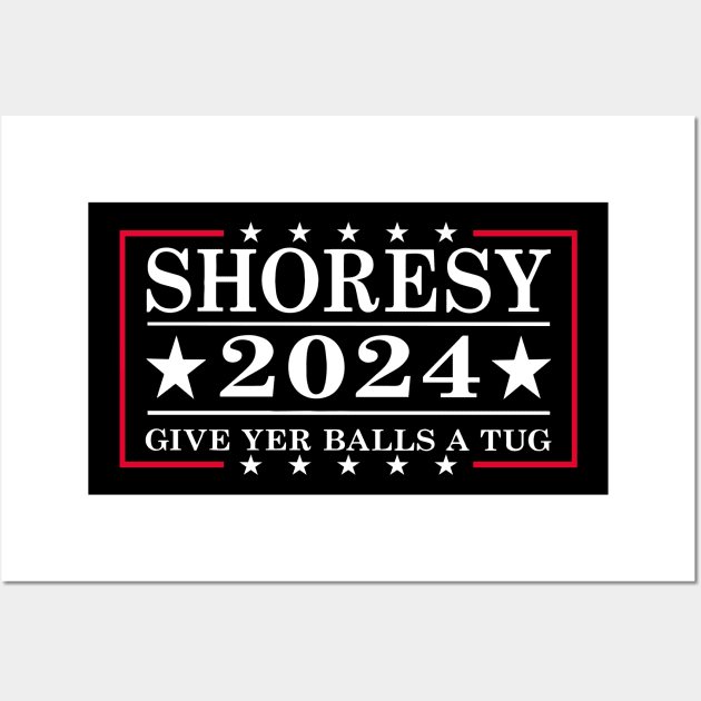 Shoresy Support - Shoresy 2024 Give Your Balls A Tug Wall Art by Jsimo Designs